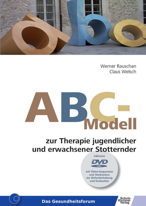 ABC-Modell zur Therapie jugendlicher und erwachsener Stotternder, Buch inkl. DVD