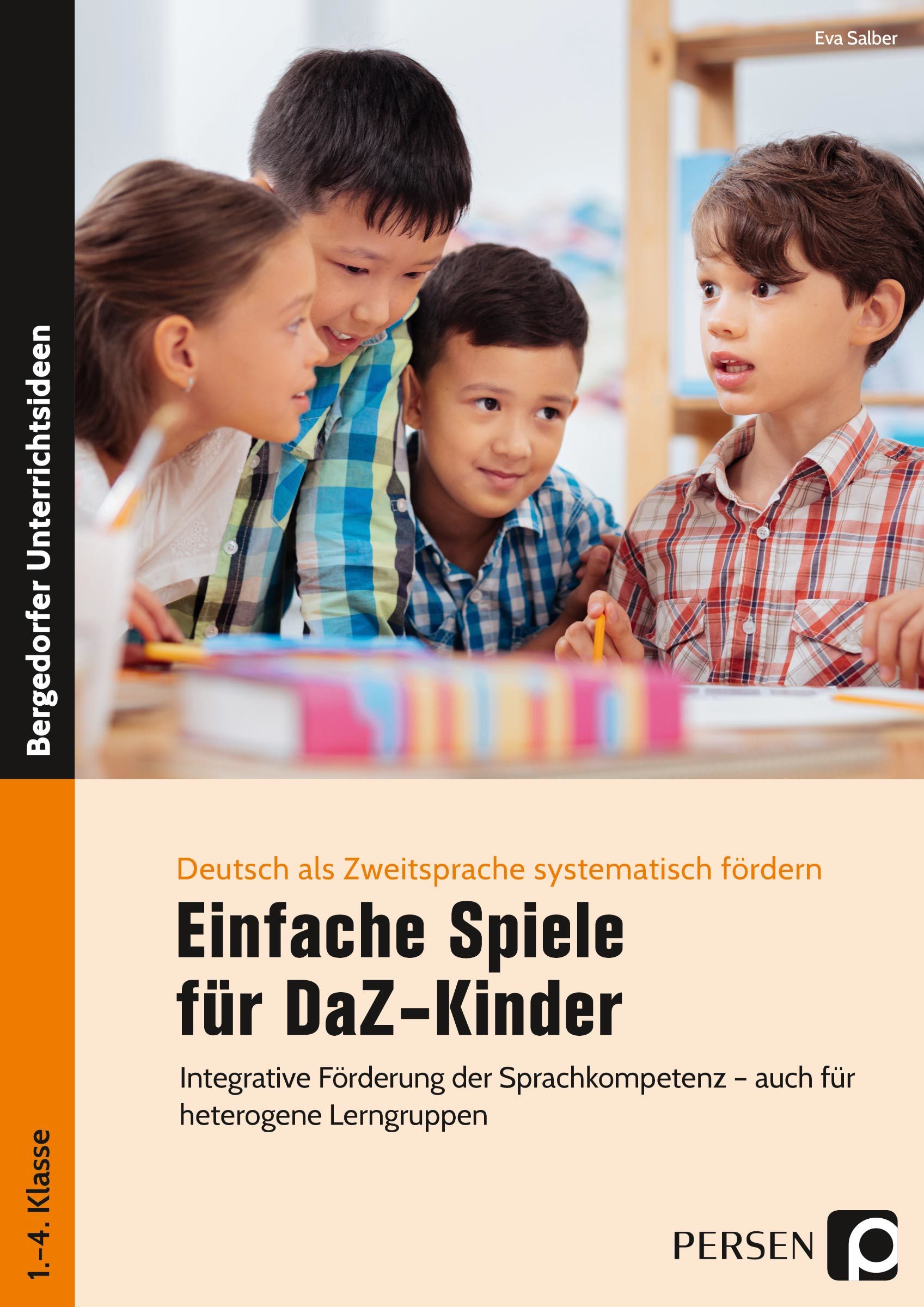 Einfache Spiele für DaZ-Kinder, 1. und 2. Klasse