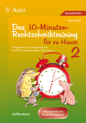 10-Minuten-Rechtschreibtraining für zu Hause, Aufbaukurs, Buch, ab Klasse 3