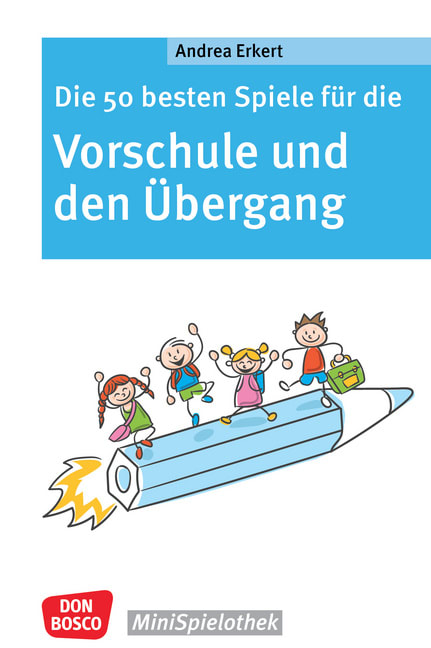 Die 50 besten Spiele für die Vorschule und den Übergang, 5-7 Jahre