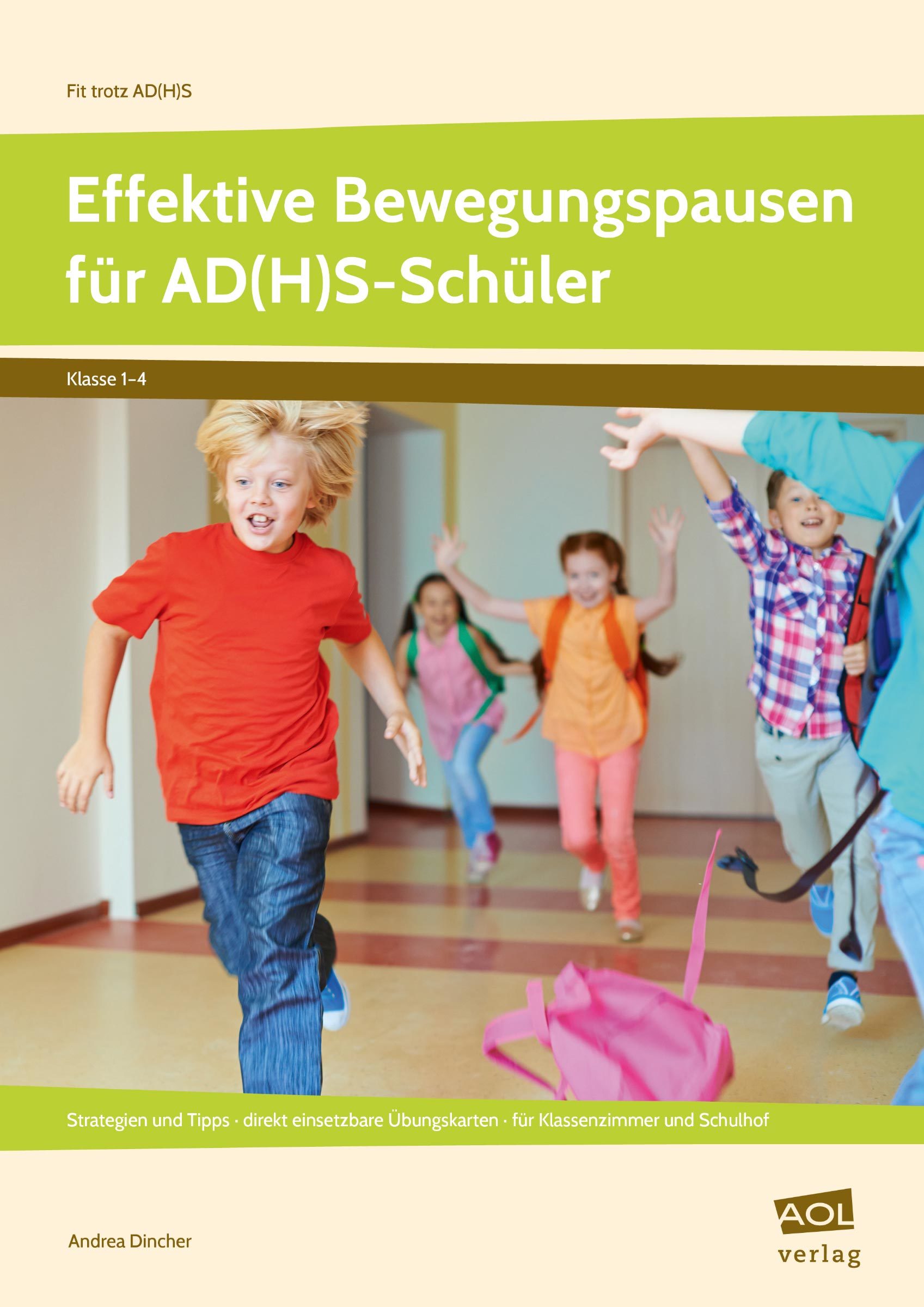 Effektive Bewegungspausen für AD(H)S Schüler - GS, Heft, 1. bis 4. Klasse