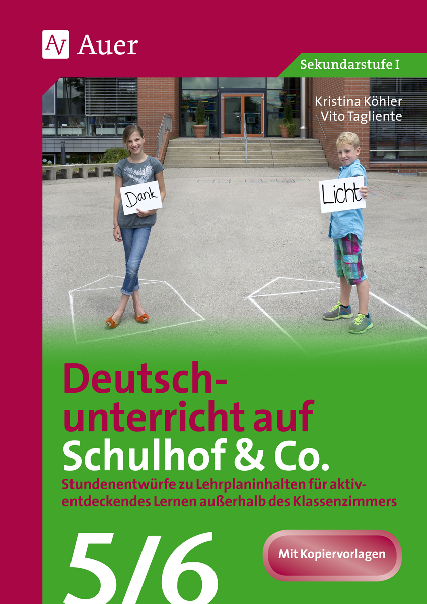 Deutschunterricht auf Schulhof & Co. Klasse 5-6