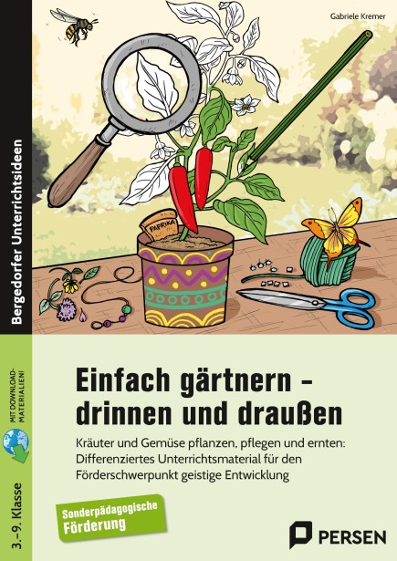 Einfach gärtnern - drinnen und draußen, Buch, 3.-9. Klasse