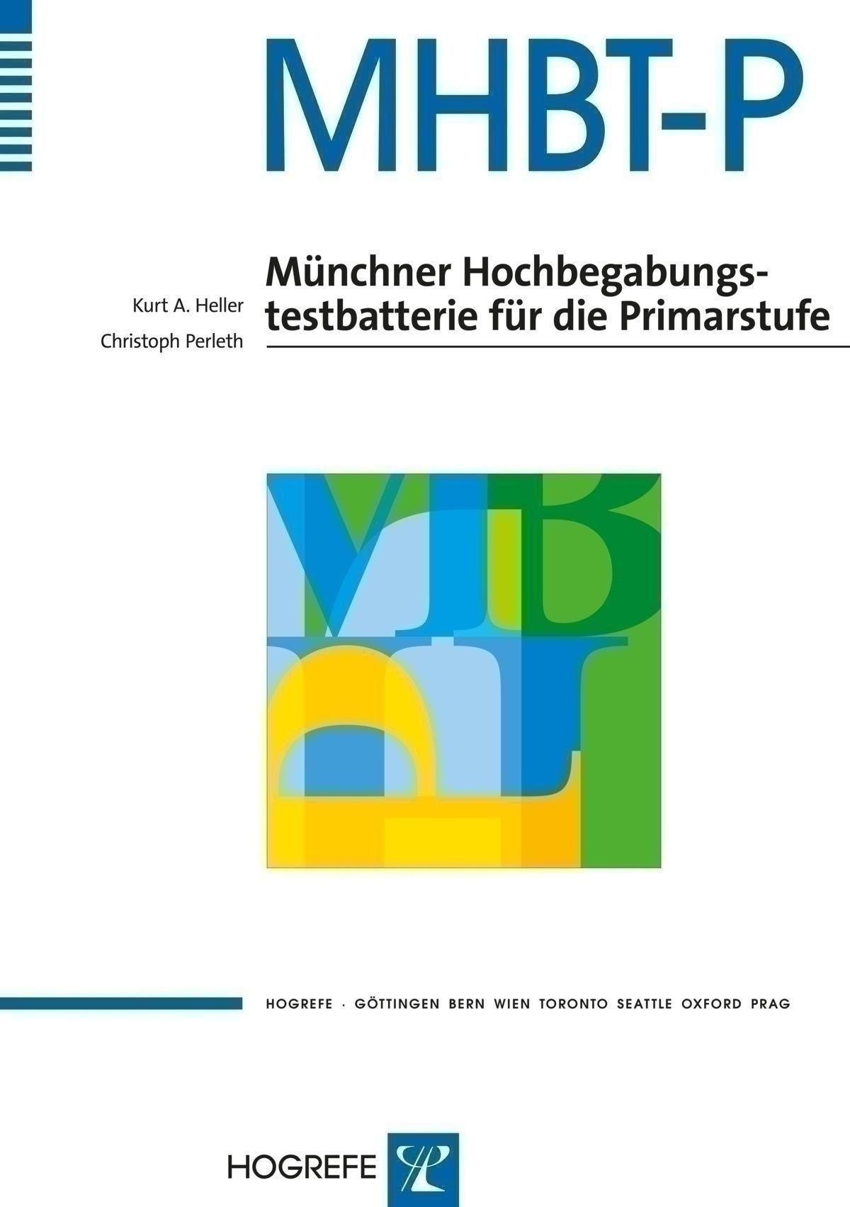 MHBT-P Münchner Hochbegabungstestbatterie für die Primarstufe