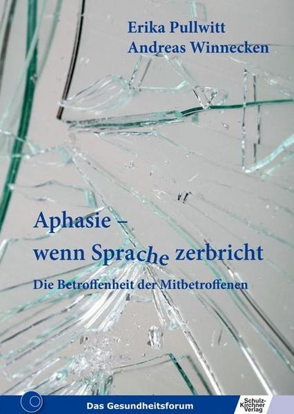 Aphasie - wenn Sprache zerbricht, Buch