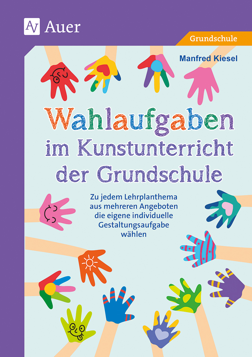 Wahlaufgaben im Kunstunterricht der Grundschule, Buch, 2.-4. Klasse