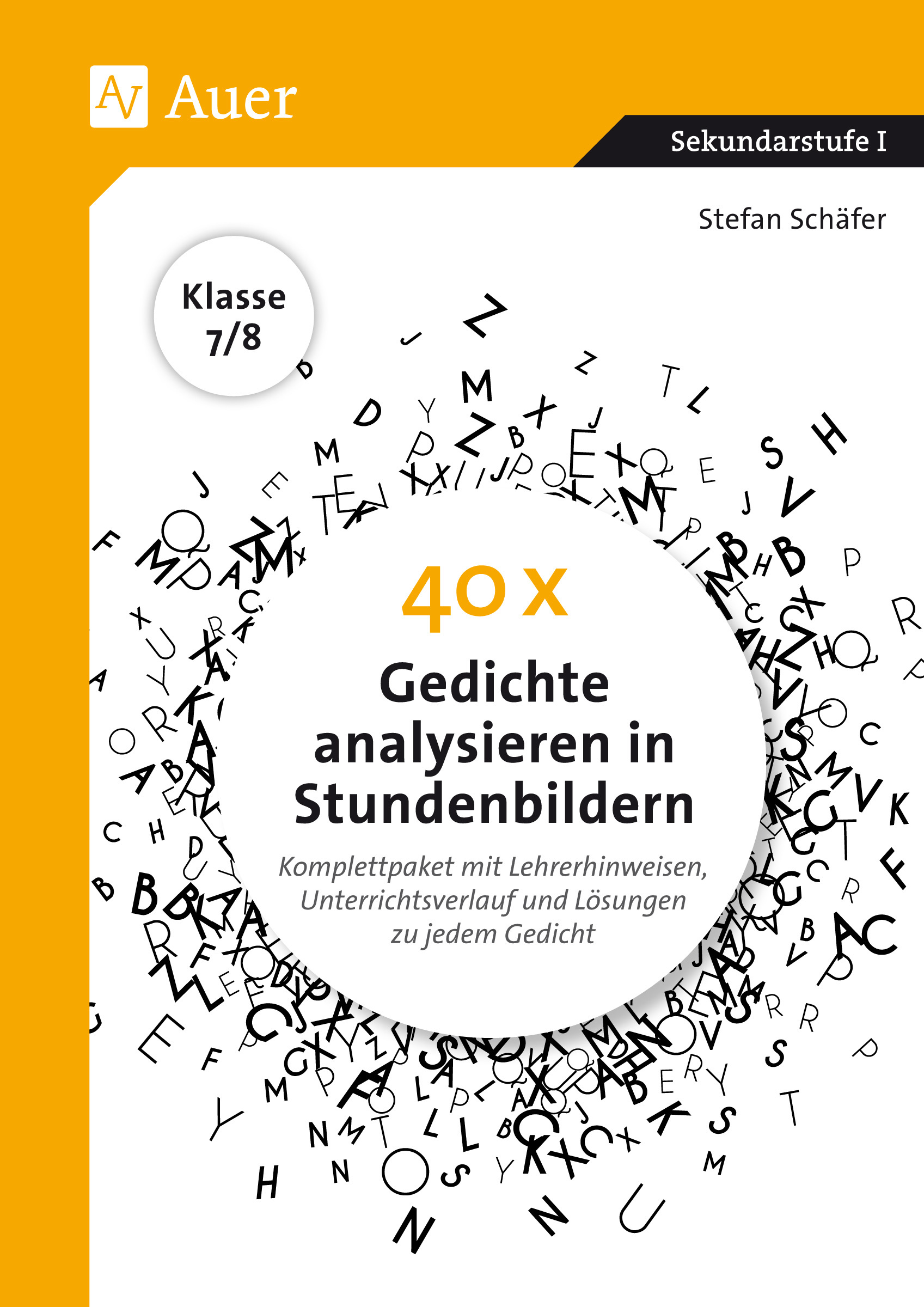 40 x Gedichte analysieren in Stundenbildern, Buch, 7. und 8. Klasse