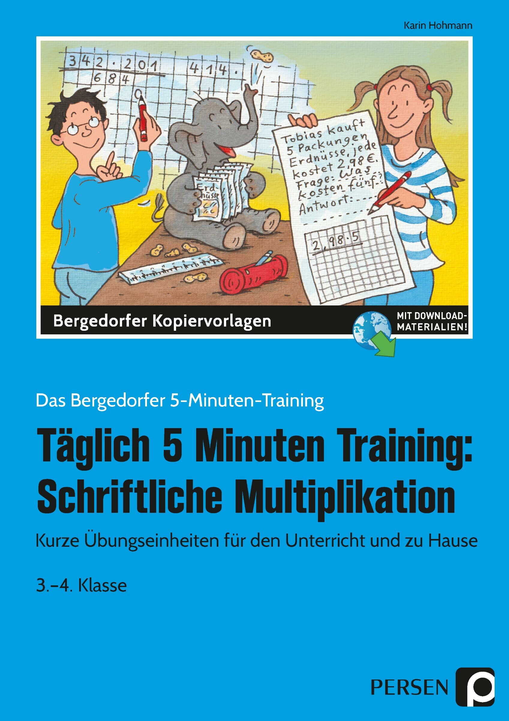 Tägl. 5 Minuten Training: Schriftl. Multiplikation, Kopiervorlagen, Klasse 3-4