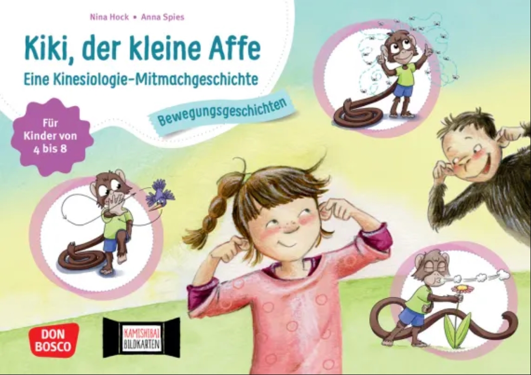 Kiki, der kleine Affe. Eine Kinesiologie-Mitmachgeschichte