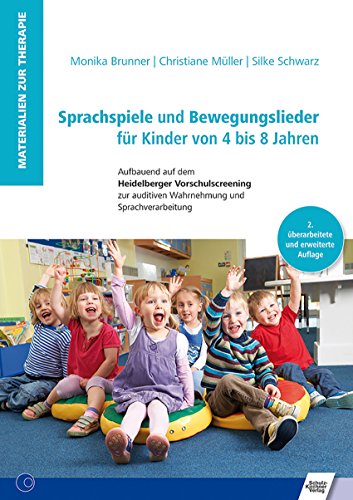 Sprachspiele und Bewegungslieder für Kinder von 4 bis 8 Jahren, Spiralbuch