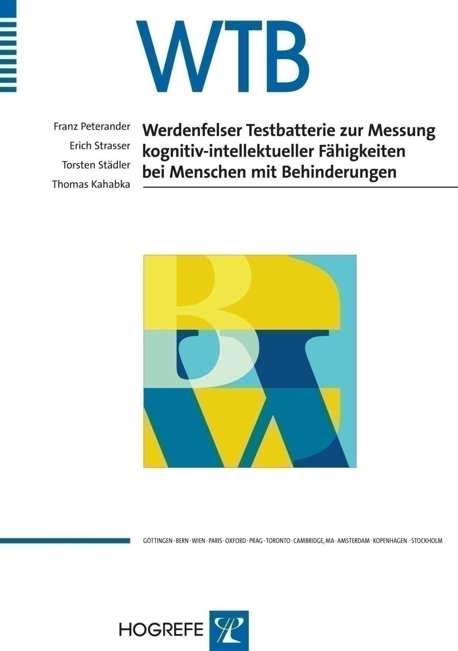 WTB Werdenfelser Testbatterie zur Messung kognitiv-intellektueller Fähigkeiten bei Menschen mit Behinderungen