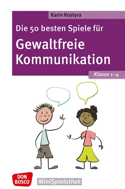 Die 50 besten Spiele für Gewaltfreie Kommunikation, Buch, Klasse 1-4