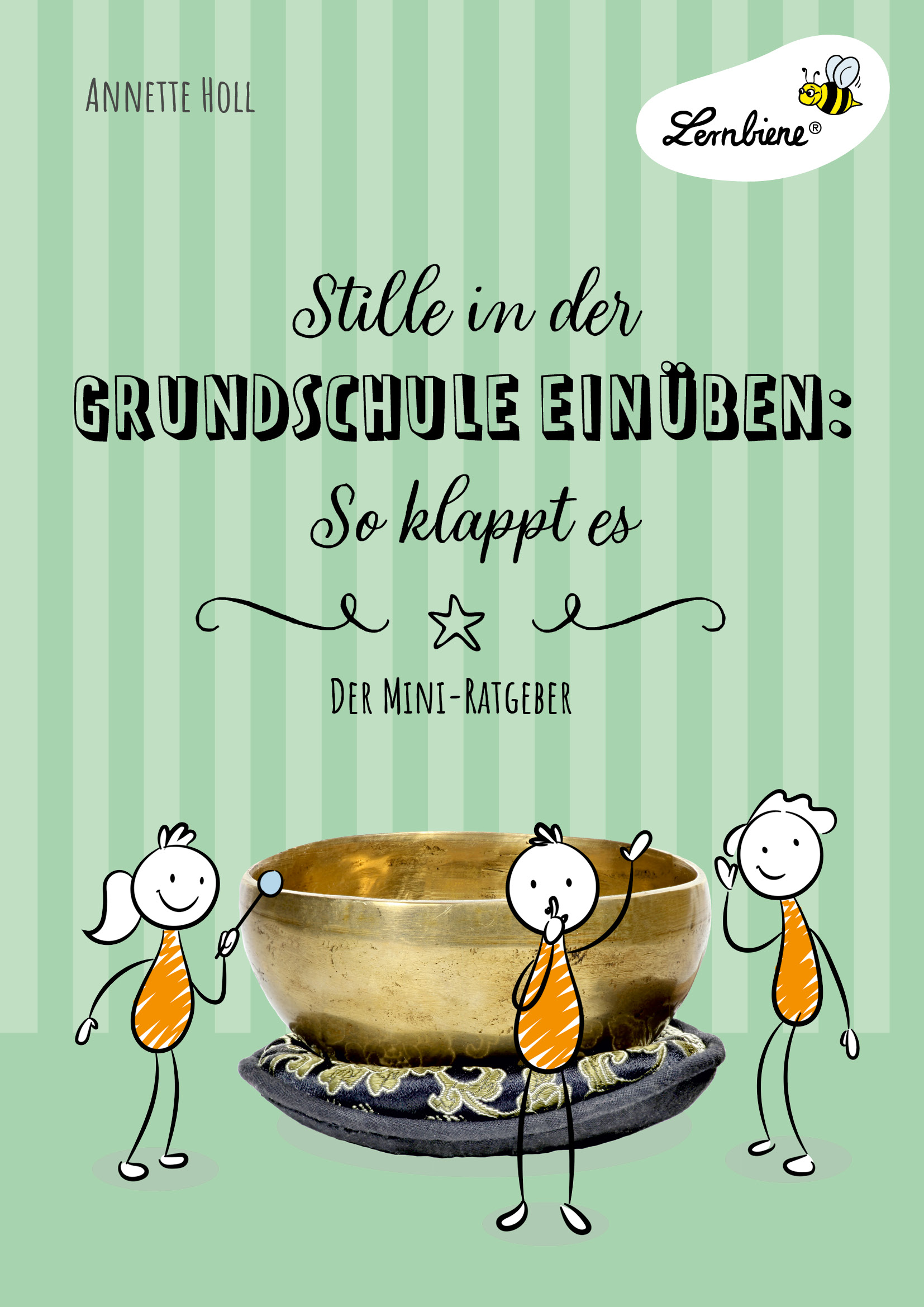Stille in der Grundschule einüben: So klappt es, Buch, 1.-4. Klasse
