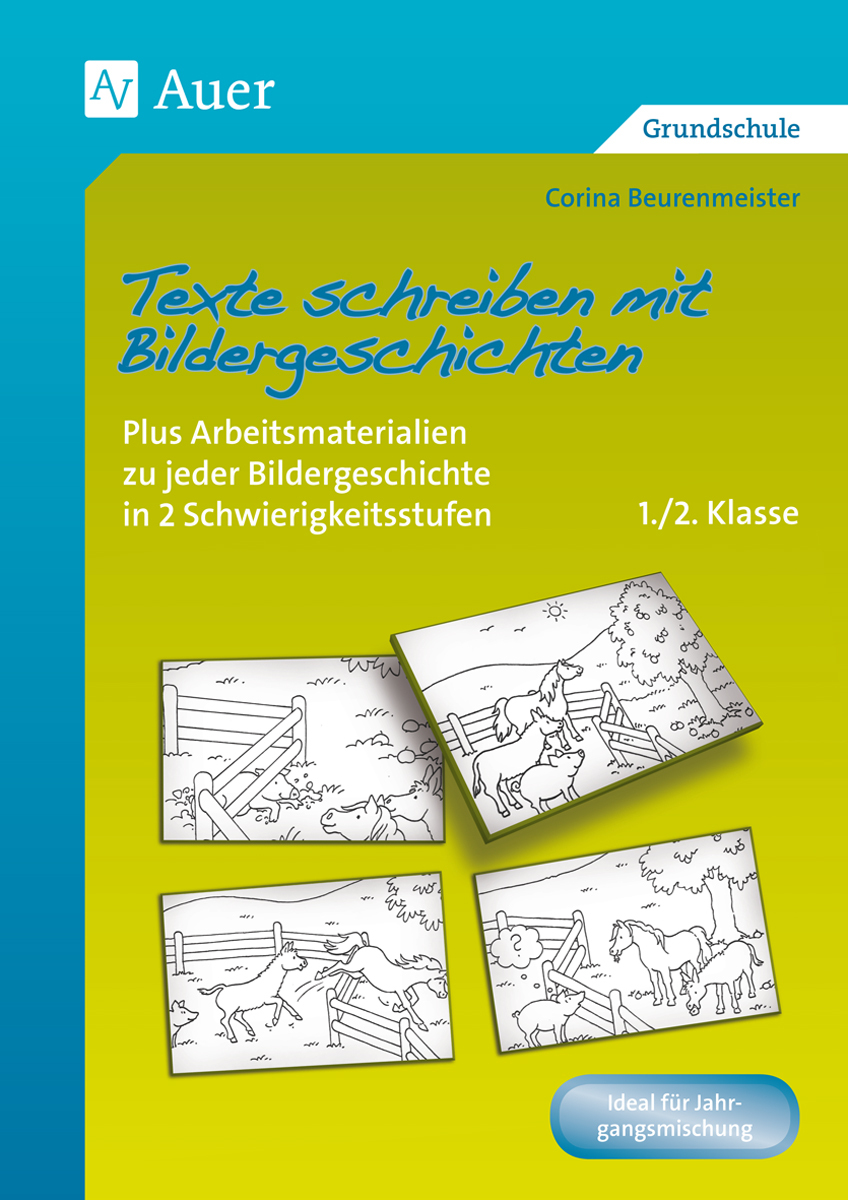 Texte schreiben mit Bildergeschichten 1./2. Klasse