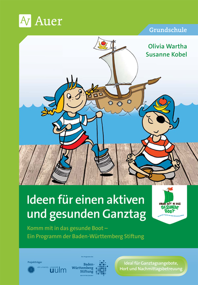 Ideen für einen aktiven und gesunden Ganztag