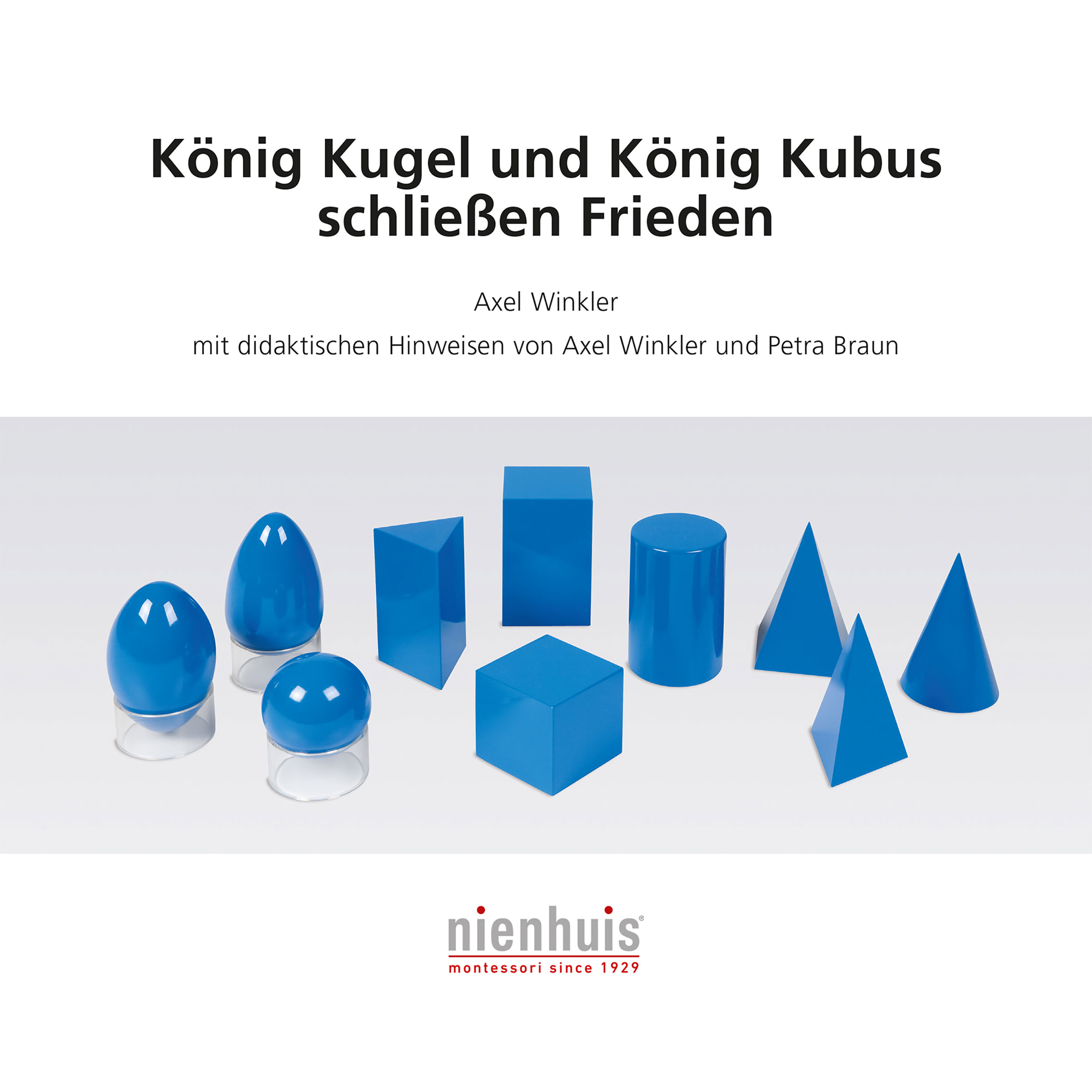 König Kugel und König Kubus schließen Frieden - Montessori Mathematik