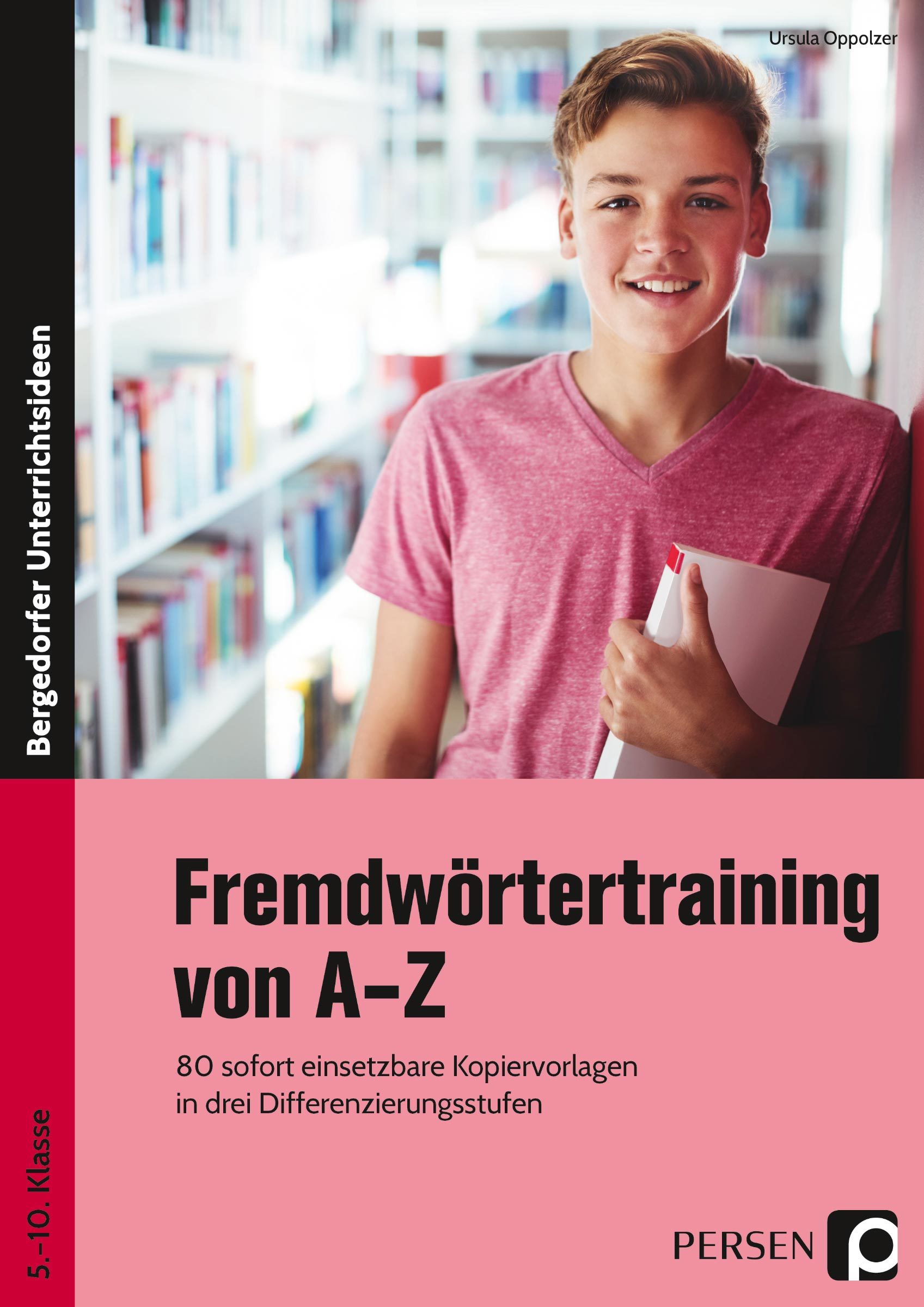 Fremdwörtertraining von A-Z, 5. bis 10. Klasse