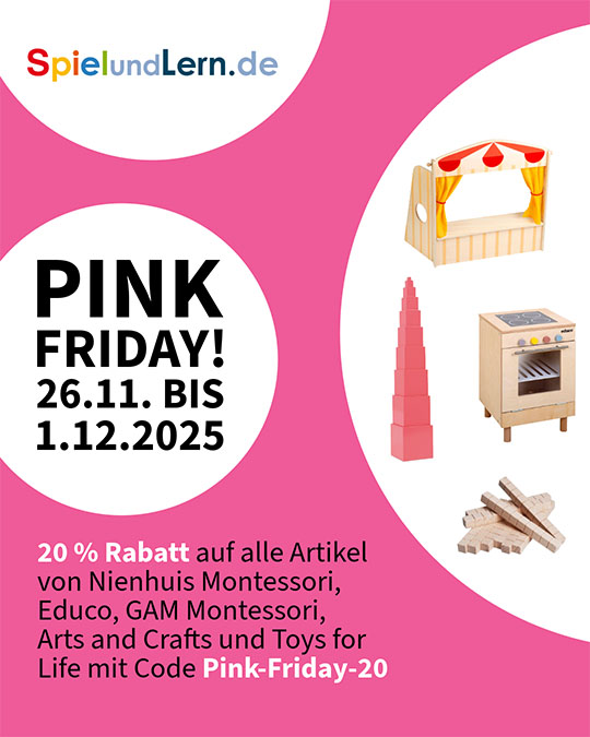 Ein pinkfarbener Werbehinweis für den Pink Friday von SpielundLern.de, der vom 26. November bis 1. Dezember 2025 läuft. Der Text informiert über 20 % Rabatt auf Artikel von Nienhuis Montessori, Educo, GAM Montessori, Arts and Crafts und Toys for Life mit dem Rabattcode Pink-Friday-20. Abgebildet sind verschiedene Spielzeuge, darunter eine Spielküche und Bauklötze.
